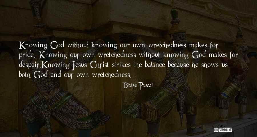 Dortha Bjorvik Quotes By Blaise Pascal Dortha Bjorvik Quotes By Blaise Pascal