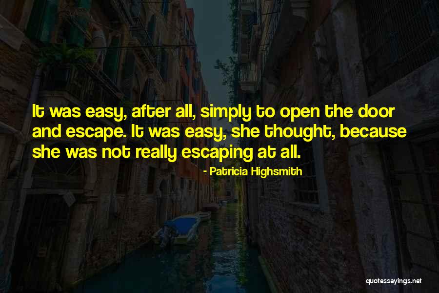 Doru Izle Quotes By Patricia Highsmith Doru Izle Quotes By Patricia Highsmith