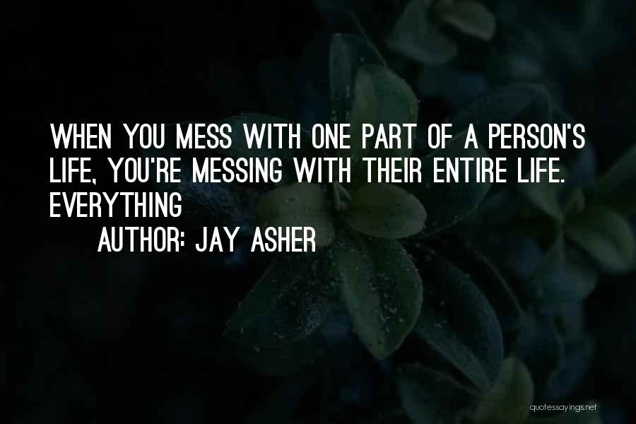 Dorucak Quotes By Jay Asher