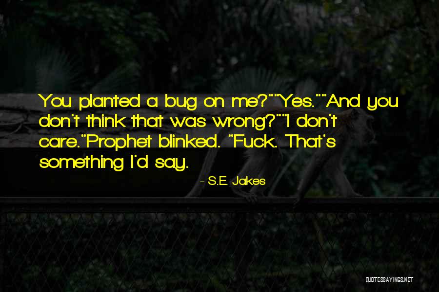 Dorudon Quotes By S.E. Jakes Dorudon Quotes By S.E. Jakes