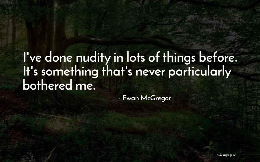Dorumeka Quotes By Ewan McGregor