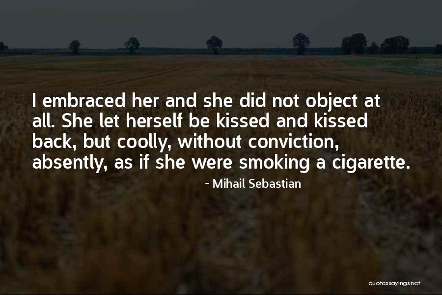Dorumeka Quotes By Mihail Sebastian