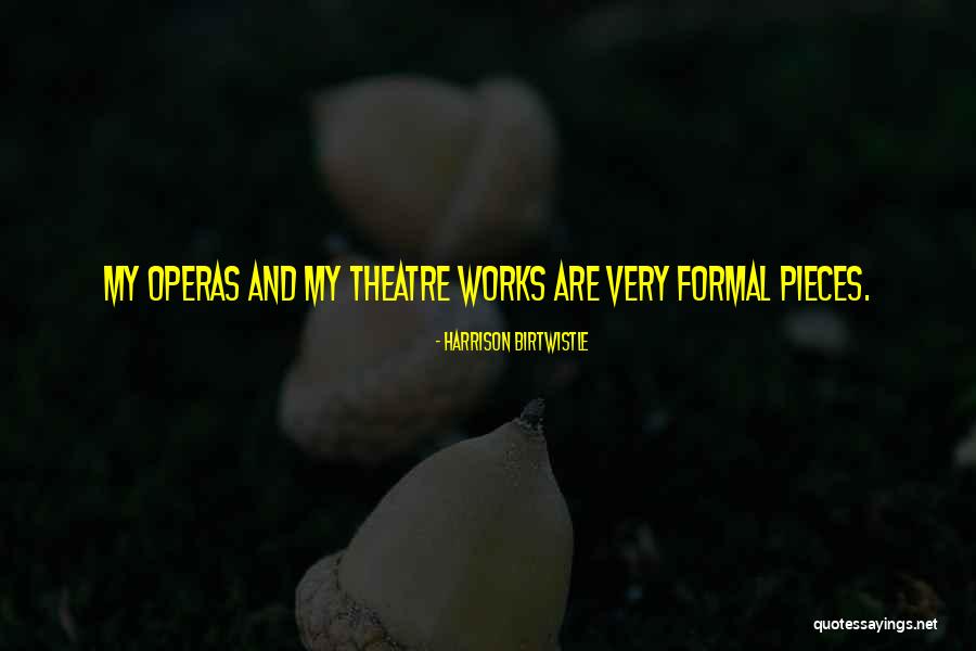Doruntina Shala Quotes By Harrison Birtwistle