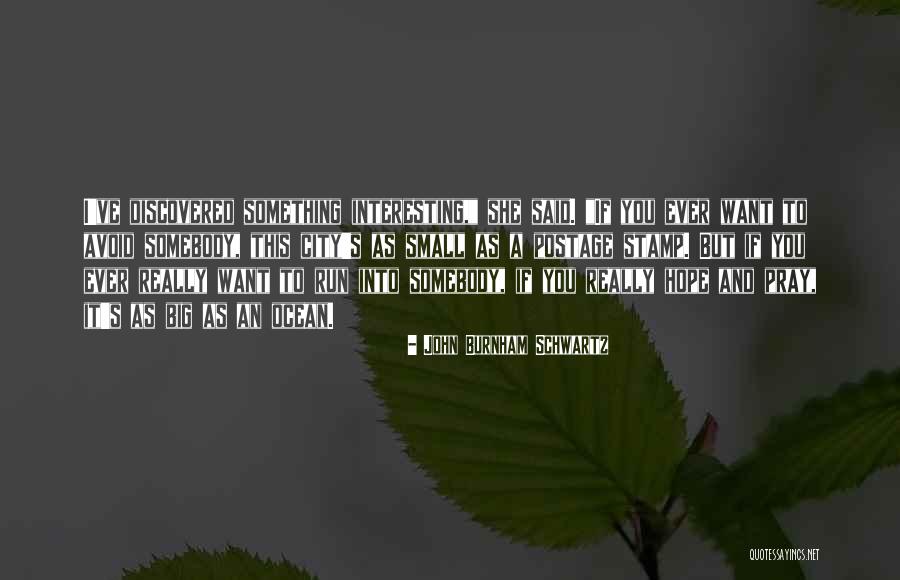 Doruntina Shala Quotes By John Burnham Schwartz Doruntina Shala Quotes By John Burnham Schwartz