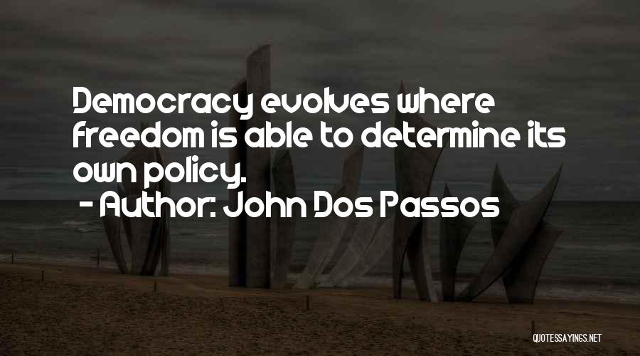 Dos Passos Quotes By John Dos Passos