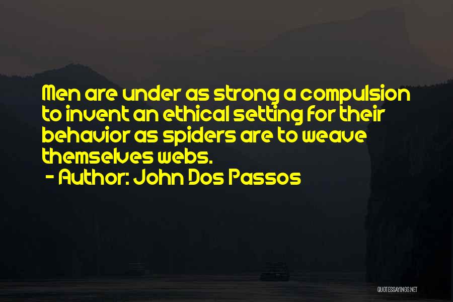 Dos Passos Quotes By John Dos Passos