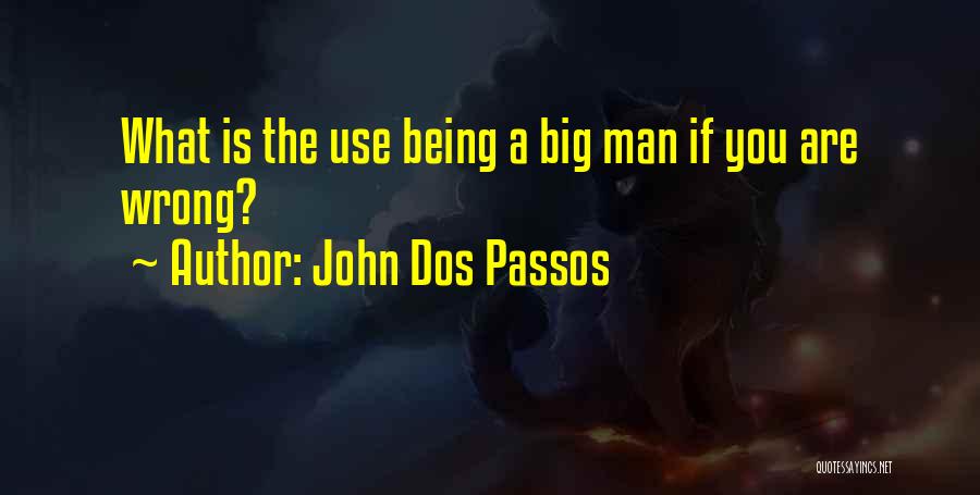 Dos Passos Quotes By John Dos Passos