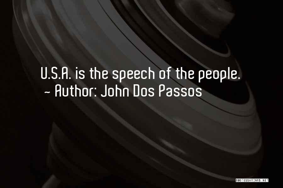 Dos Passos Quotes By John Dos Passos