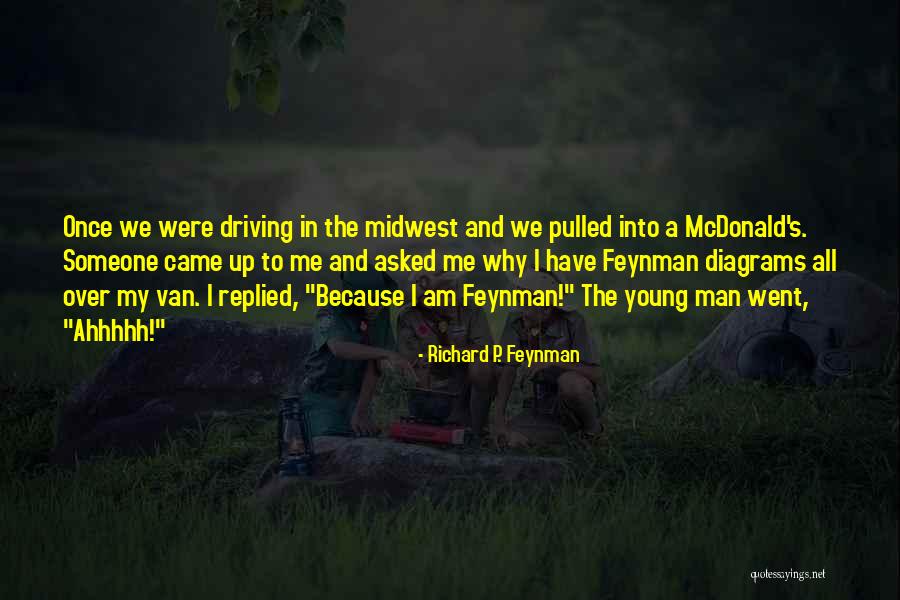 Dosa House Quotes By Richard P. Feynman Dosa House Quotes By Richard P. Feynman