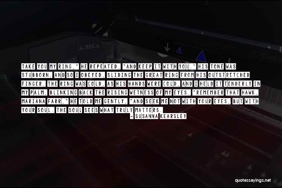 Dosadne Pesme Quotes By Susanna Kearsley Dosadne Pesme Quotes By Susanna Kearsley