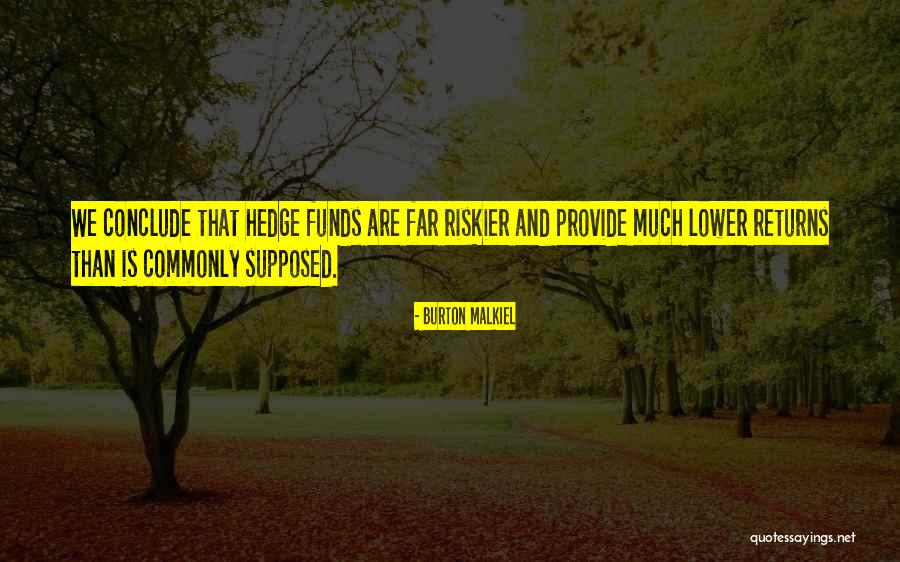 Dosanya Orang Quotes By Burton Malkiel Dosanya Orang Quotes By Burton Malkiel