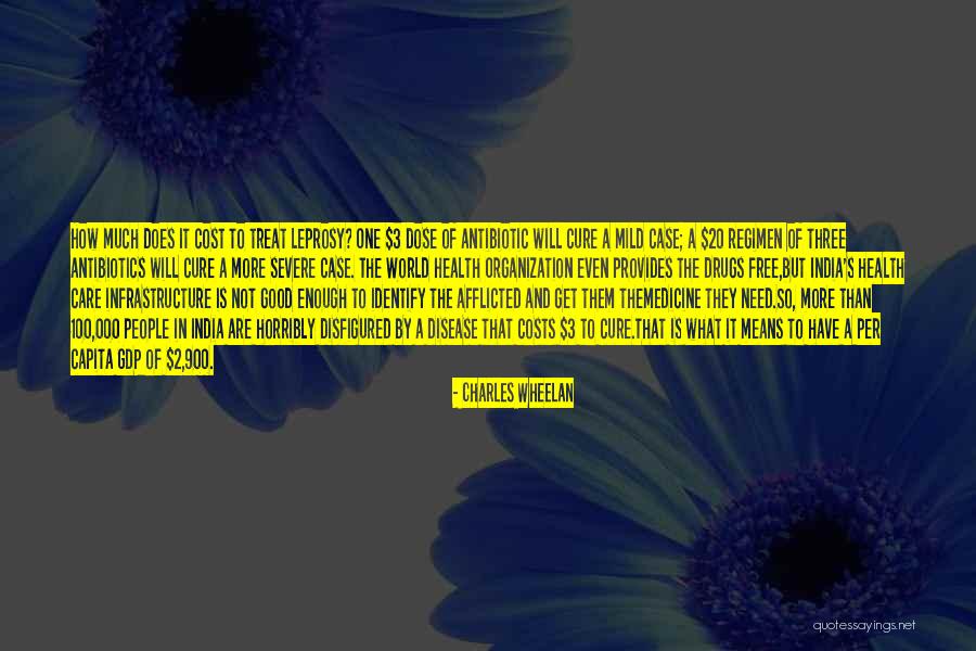 Dose Of Medicine Quotes By Charles Wheelan