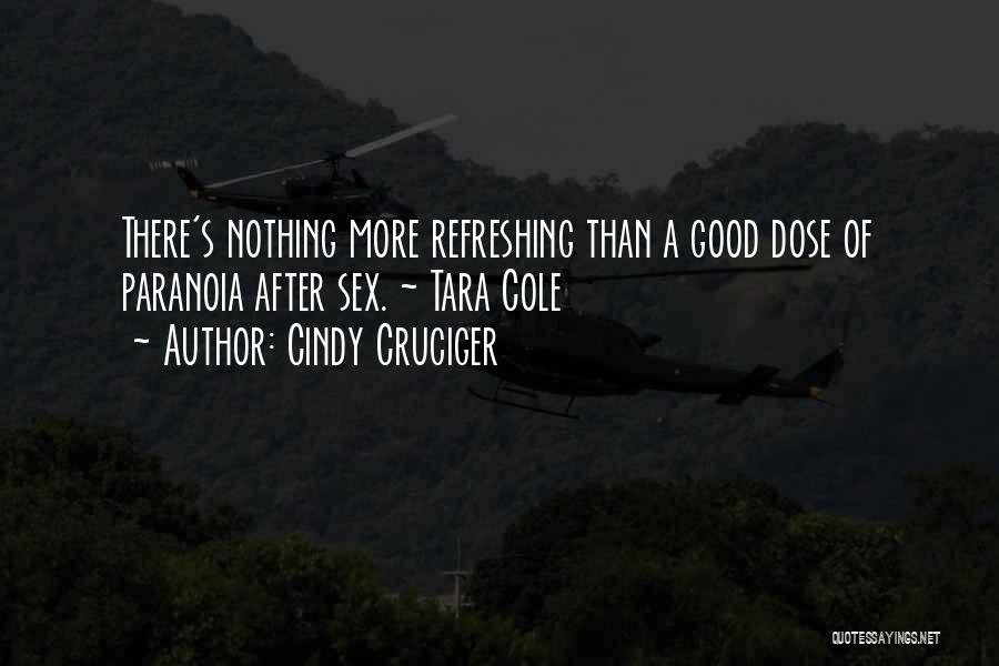 Dose Quotes By Cindy Cruciger