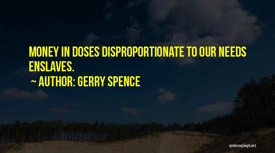 Dose Quotes By Gerry Spence