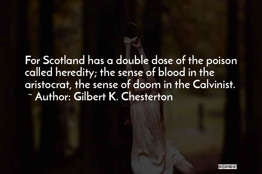 Dose Quotes By Gilbert K. Chesterton