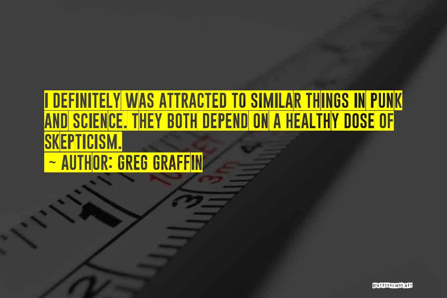 Dose Quotes By Greg Graffin