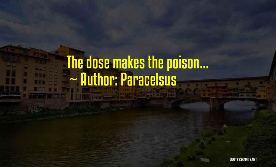 Dose Quotes By Paracelsus