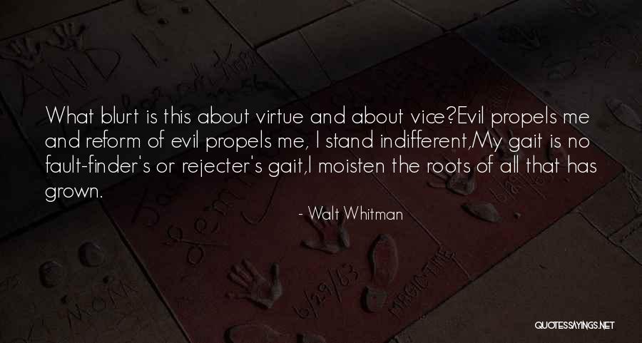 Dosent Quotes By Walt Whitman