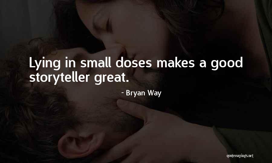Doses Quotes By Bryan Way Doses Quotes By Bryan Way