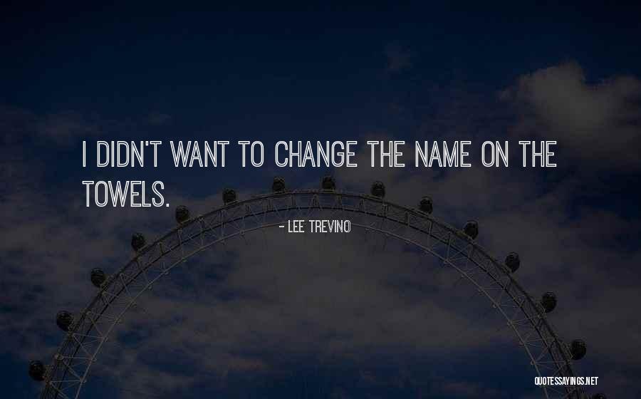 Dosiertechnik Quotes By Lee Trevino Dosiertechnik Quotes By Lee Trevino
