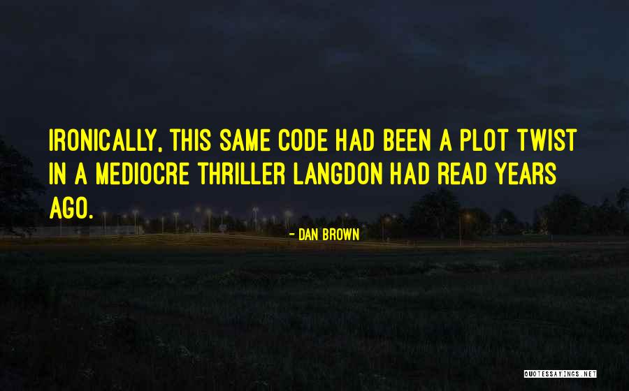 Doslahdj Quotes By Dan Brown Doslahdj Quotes By Dan Brown