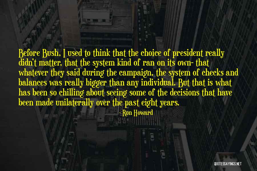 Dospelost Kocoura Quotes By Ron Howard Dospelost Kocoura Quotes By Ron Howard
