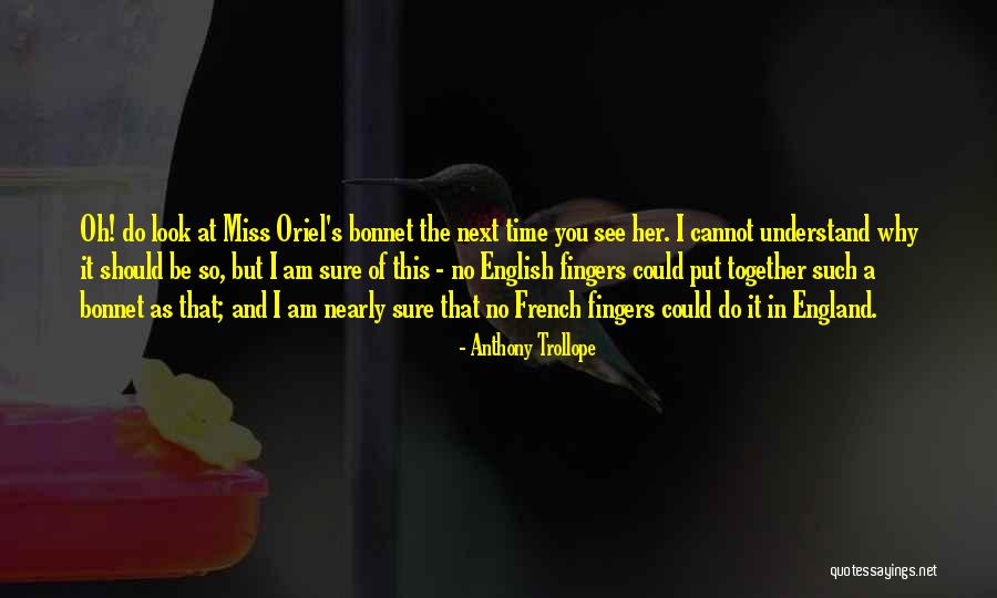 Dossari Kahf Quotes By Anthony Trollope Dossari Kahf Quotes By Anthony Trollope