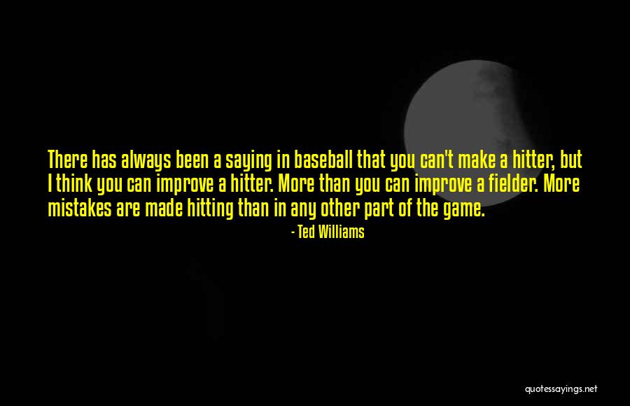 Dossche Dierickx Quotes By Ted Williams Dossche Dierickx Quotes By Ted Williams