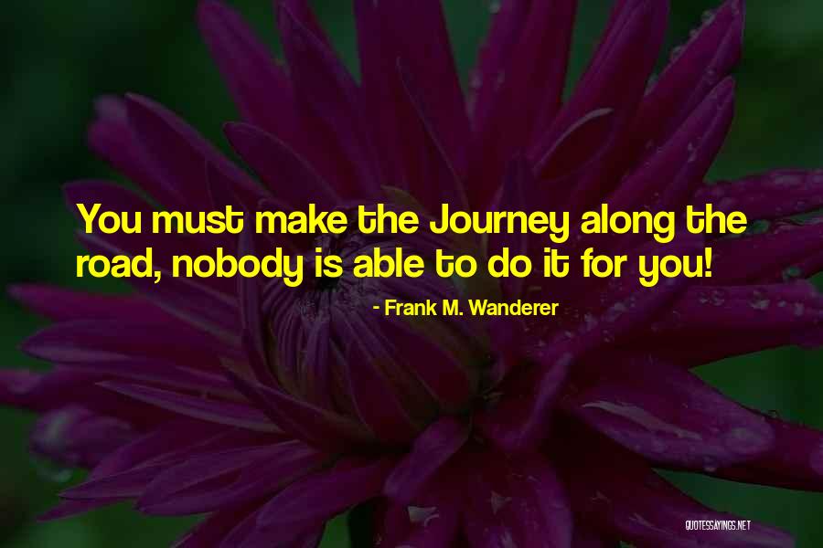 Dossenbach Sanford Quotes By Frank M. Wanderer Dossenbach Sanford Quotes By Frank M. Wanderer