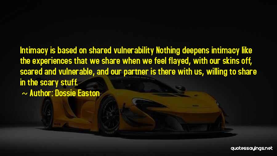 Dossie Easton Quotes 1863732