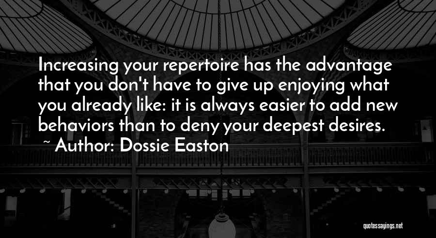 Dossie Easton Quotes 250509