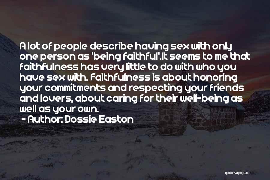 Dossie Easton Quotes 313453