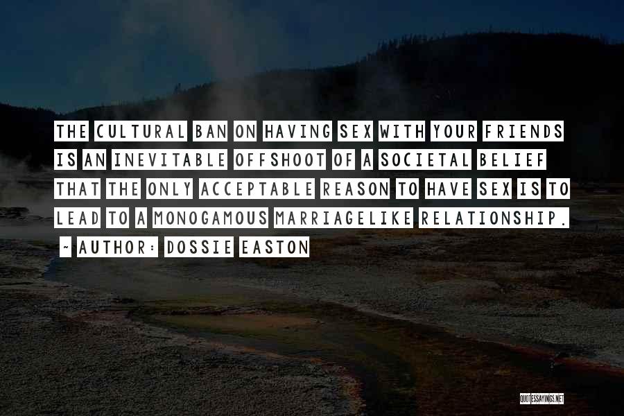 Dossie Easton Quotes 682587