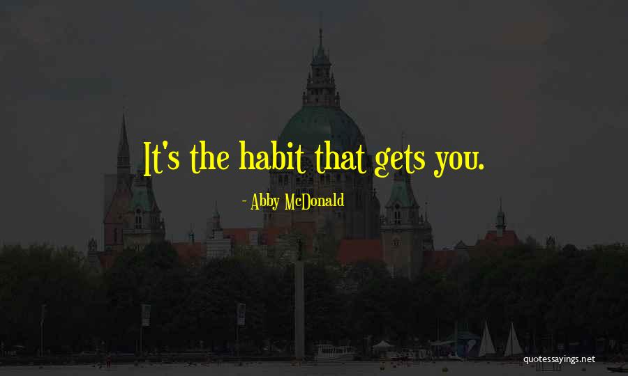 Dostal Quotes By Abby McDonald Dostal Quotes By Abby McDonald