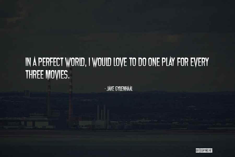 Dostat Nozhi Quotes By Jake Gyllenhaal Dostat Nozhi Quotes By Jake Gyllenhaal