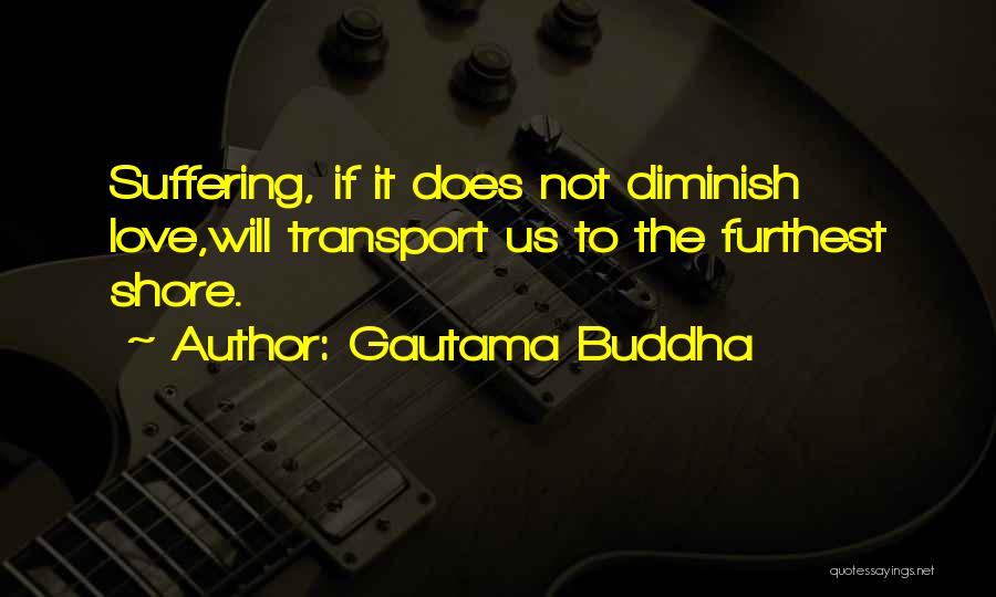 Dosti Ke Quotes By Gautama Buddha