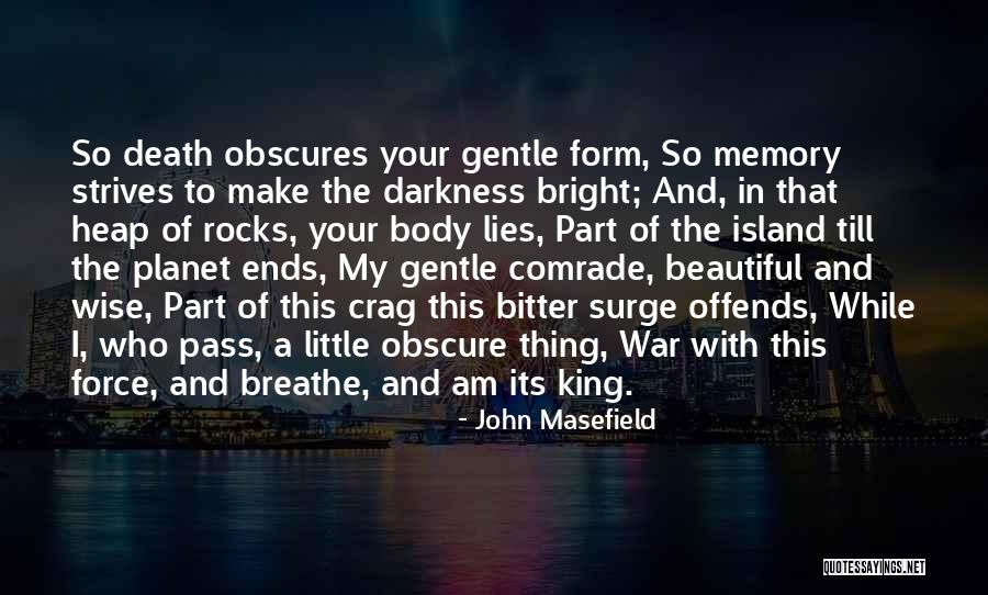 Dostlar Okey Quotes By John Masefield Dostlar Okey Quotes By John Masefield