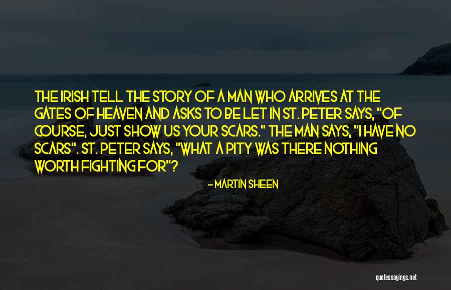 Dostlar Sagolsun Quotes By Martin Sheen Dostlar Sagolsun Quotes By Martin Sheen