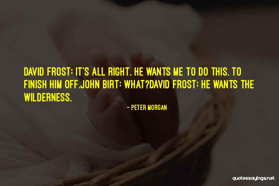 Dostluk Resimleri Quotes By Peter Morgan Dostluk Resimleri Quotes By Peter Morgan
