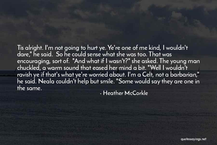 Dostoevskian Grin Quotes By Heather McCorkle Dostoevskian Grin Quotes By Heather McCorkle