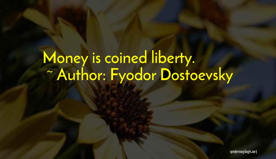 Dostoevsky Quotes By Fyodor Dostoevsky