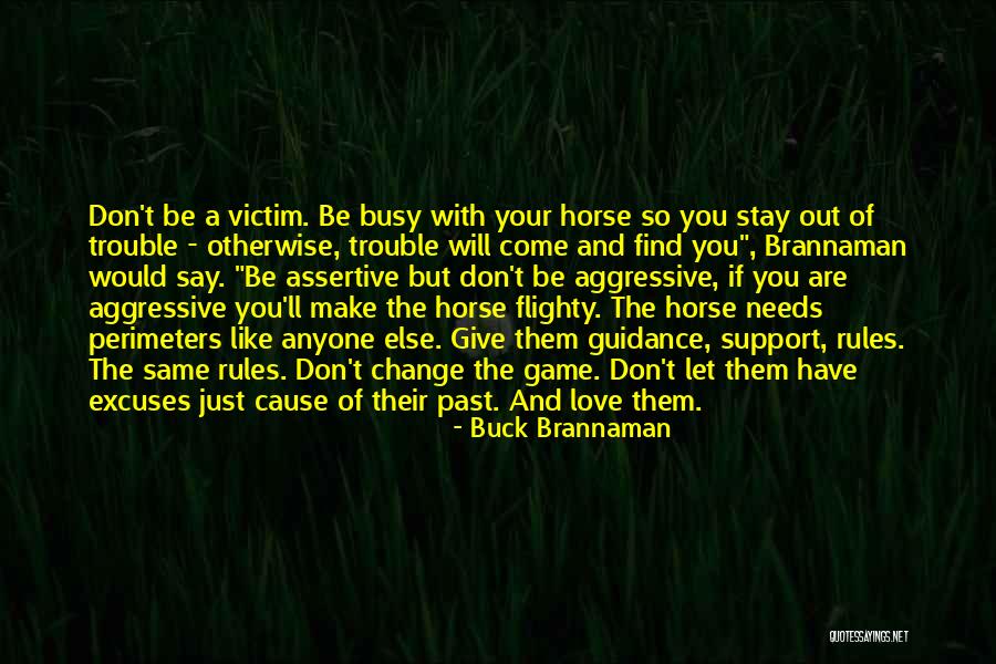 Dostosowanie Wymagan Quotes By Buck Brannaman Dostosowanie Wymagan Quotes By Buck Brannaman
