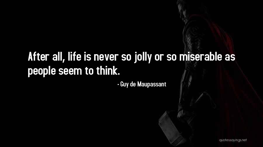 Dostum Afghanistan Quotes By Guy De Maupassant Dostum Afghanistan Quotes By Guy De Maupassant