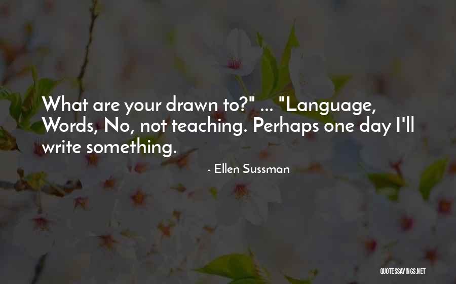 Dostunu Tanimak Quotes By Ellen Sussman Dostunu Tanimak Quotes By Ellen Sussman