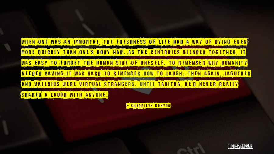 Dostunu Tanimak Quotes By Sherrilyn Kenyon Dostunu Tanimak Quotes By Sherrilyn Kenyon