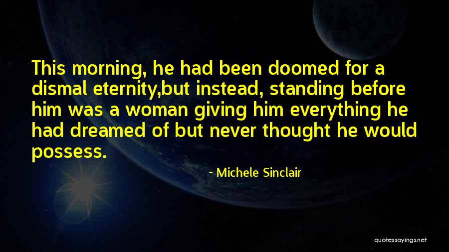 Dostupny Quotes By Michele Sinclair Dostupny Quotes By Michele Sinclair