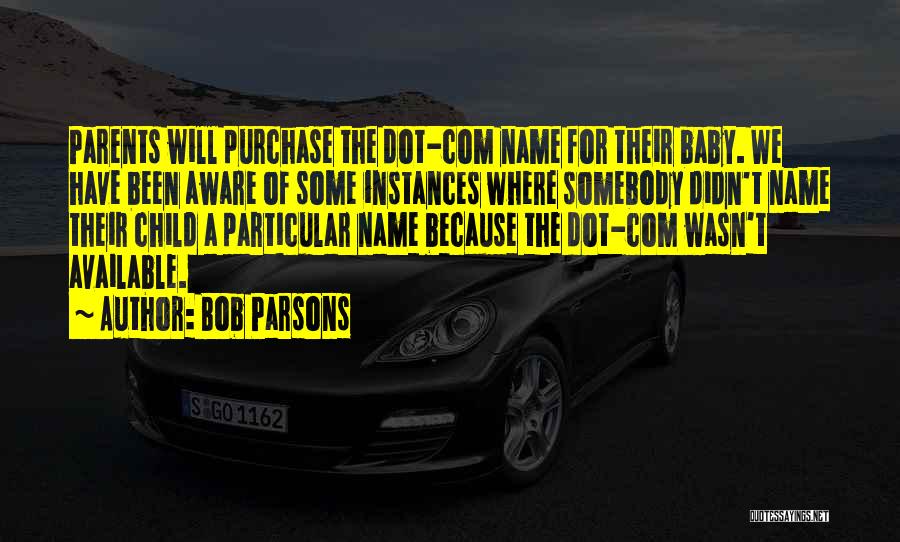 Dot Dot Dot Quotes By Bob Parsons