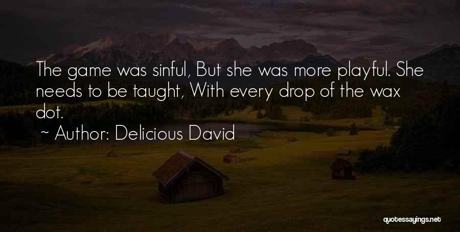 Dot Dot Dot Quotes By Delicious David