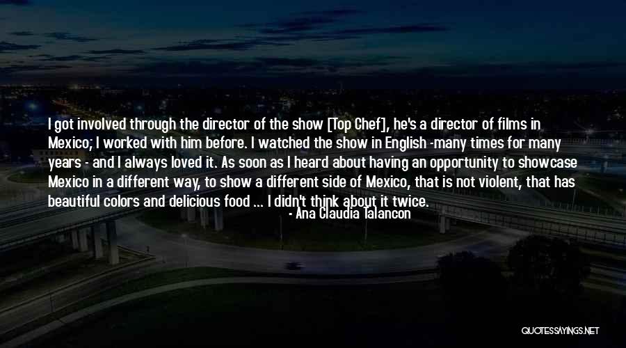 Dot Mad Tv Quotes By Ana Claudia Talancon Dot Mad Tv Quotes By Ana Claudia Talancon