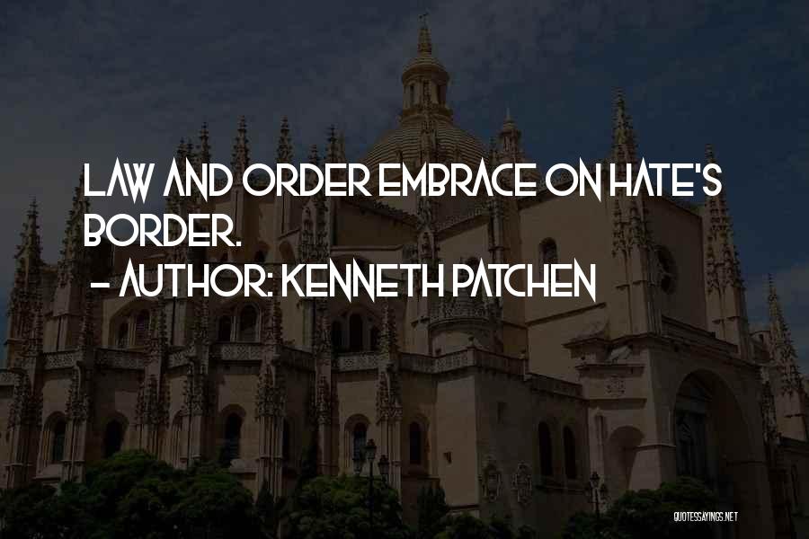 Dota In Quotes By Kenneth Patchen